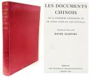 Les Documents Chinois: De la Troisième Expédition de Sir Aurel Stein en Asie Centrale. （オーレル・スタイン第3次中央アジア探検発見中国古文書集）