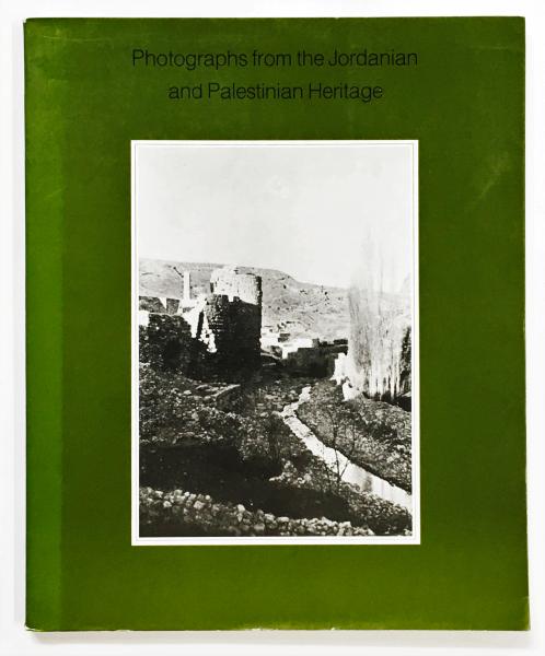Photographs from the Jordanian and Palestinian Heritage