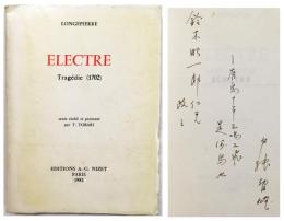 ELECTRE Tragédie (1702)  [鈴木昭一郎宛・戸張智昭 謹呈署名・識語入]