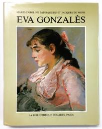Eva Gonzalès （エヴァ・ゴンザレス画集）