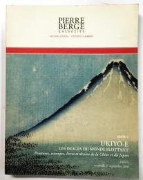 Pierre Berge & Associes: 2010.8.17 Vente II: UKIYOE-E: Les Images du Monde Flottant, Peintures, estampes, livres et dessins de la Chine et du Japon. （浮世絵オークションカタログ）