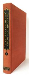 The Complete Works of Thomas Shadwell. Volume II （「トマス・シャドウェル全集」第2巻）