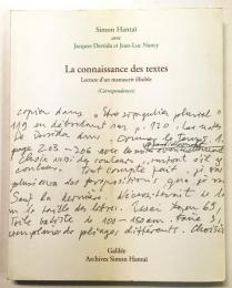 La Connaissance Des Textes: Lecture d'un manuscrit illisible （Correspondances）