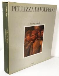 Pellizza da Volpedo: Catalogo generale.（ジュゼッペ・ペリッツァ・ダ・ヴォルペード・カタログレゾネ）