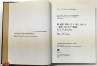 Hajji Firuz Tepe, Iran: The Neolithic Settlement [Hasanlu Excavation Reports Volume I]