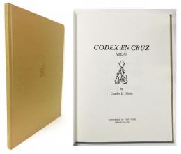 Codex en Cruz: Atlas （アステカ クルス写本 影印本）