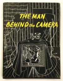 The Man Behind the Camera