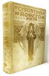 Poems by Christina Rossetti with Illustrations by Florence Harrison.（クリスティーナ・ロセッティ詩集／フローレンス・ハリソン挿画）