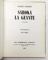 Saroka La Geante: Conte.
