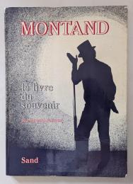 Montand: Le livre du souvenir（イヴ・モンタン回想録）