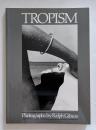 TROPISM　ラルフ・ギブソン写真集