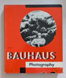 BAUHAUS　Photography　バウハウ写真作品集