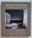 Decade by Decade　クリエイティブ・フォトグラフィー・センター収蔵 20世紀アメリカの写真