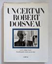 UN CERTAIN ROBERT DOISNEAU　ロベール・ドアノー写真集