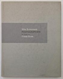 Silke Grossmann Photography　ズィルケ・グロスマン写真集