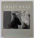Ernst Haas in Black and White　エルンストハース写真集