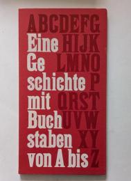 Eine Geschichte mit Buchstaben von A bis Z.