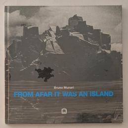 From Afar It Was An Island