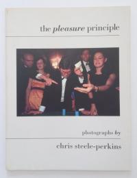 The Pleasure Principle　クリス・スティール＝パーキンス写真集