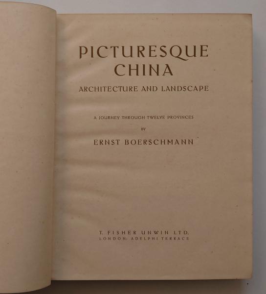 Picturesque China ： Architecture And Landscape （中国風景