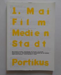 Maria Eichhorn: 1. Mai Film Medien Stadt/May Day Film Media City