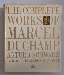 The Complete Works of Marcel Duchamp