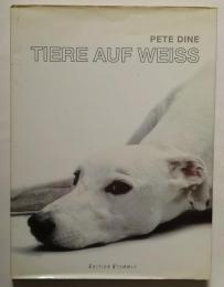 Tiere auf weiss　ピート・ダイン写真集