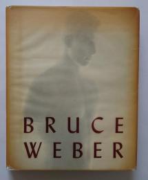 Bruce Weber ブルース・ウェーバー写真集