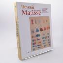 Becoming Matisse: The Greatest Gift of the Masters: 1890–1911 アンリ・マティス 画集