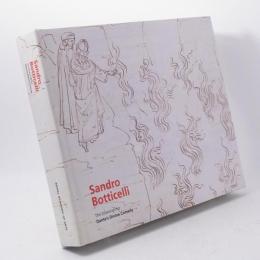 Sandro Botticelli : The Drawings for Dante's Divine Comedy　ボッティチェリ ダンテ「神曲」のための素描集