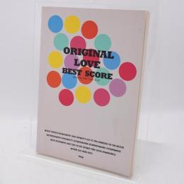 オリジナル・ラヴ/ベスト・スコア