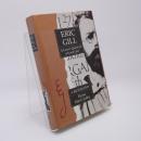 Eric Gill: A Lover's Quest for Art and God