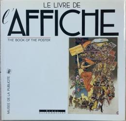 Le Livre de l'affiche THE BOOK OF POSTER ポスターの本展目録
