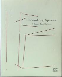 サウンディング・スペース : 9つの音響空間