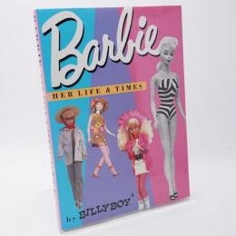 BARBIE HER LIFE AND TIMES | BillyBoy バービー人形 ビリー・ボーイ コレクション