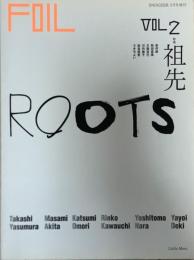 FOIL vol.2 ROOTS SNOOZER5月号増刊