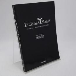 The black mages黒魔道士 : featuring battle music of final fantasy : オフィシャルマルチトラック・スコア