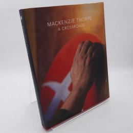Mackenzie Thorpe  a Crossroad　洋書