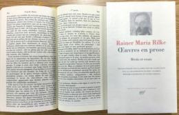 Rainer Maria Rilke   Œuvres romanesques en prose  Récits et essais （Bibliothèque de la Pléiadeシリーズ リルケ）