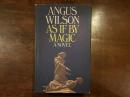 AS IF BY MAGIC A NOVEL