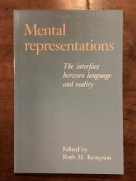 Mental Representations: The Interface Between Language and Reality