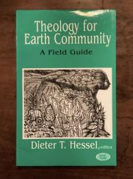 Theology for Earth Community: A Field Guide