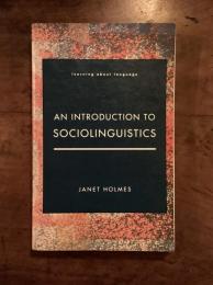 AN INTRODUCTION TO SOCIOLINGUISTICS