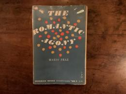 THE ROMANTIC AGONY