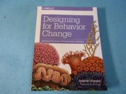 Designing for Behavior Change: Applying Psychology and Behavioral Economics