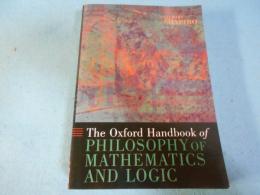 The Oxford handbook of philosophy of mathematics and logic