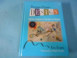 Domain-Driven Design: Tackling Complexity in the Heart of Software