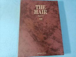 THE　HAIR Part7　GS