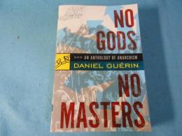No Gods No Masters: An Anthology of Anarchism