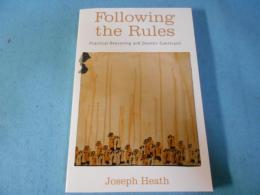Following the Rules: Practical Reasoning and Deontic Constraint